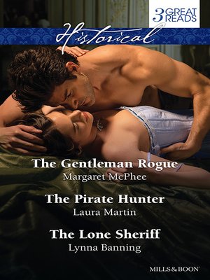 cover image of The Gentleman Rogue/The Pirate Hunter/The Lone Sheriff